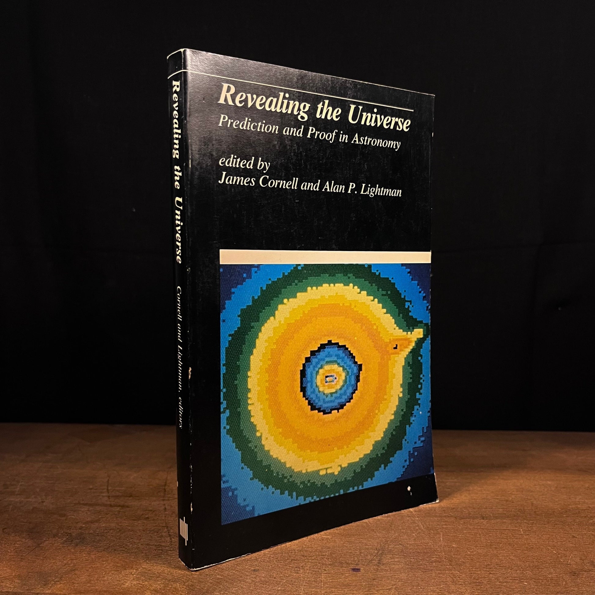 Revealing the Universe: Prediction and Proof in Astronomy by James Cornell and Alan P. Lightman (1982) Vintage Paperback Book