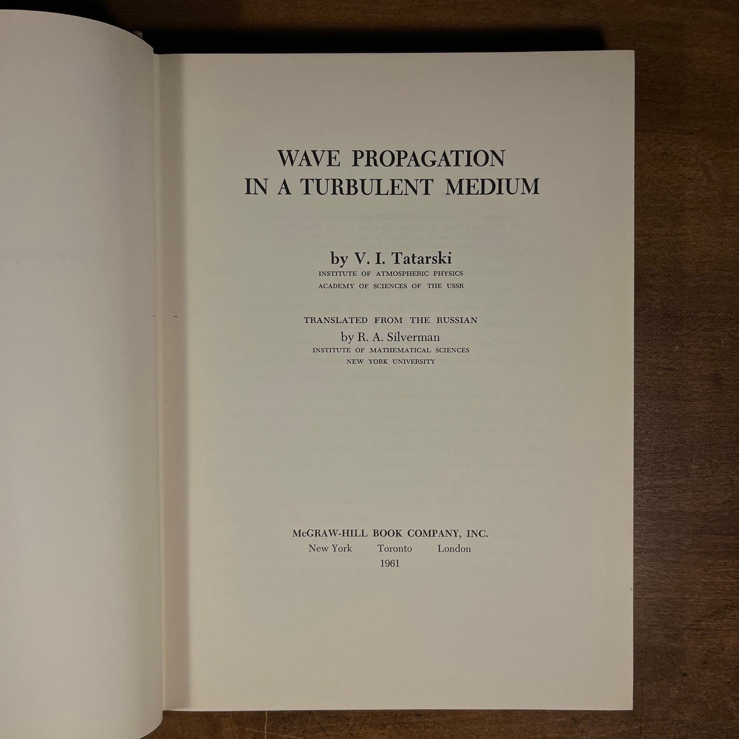 First Printing - Wave Propagation in a Turbulent Medium by V. I. Tatarski (1961) Vintage Hardcover Book