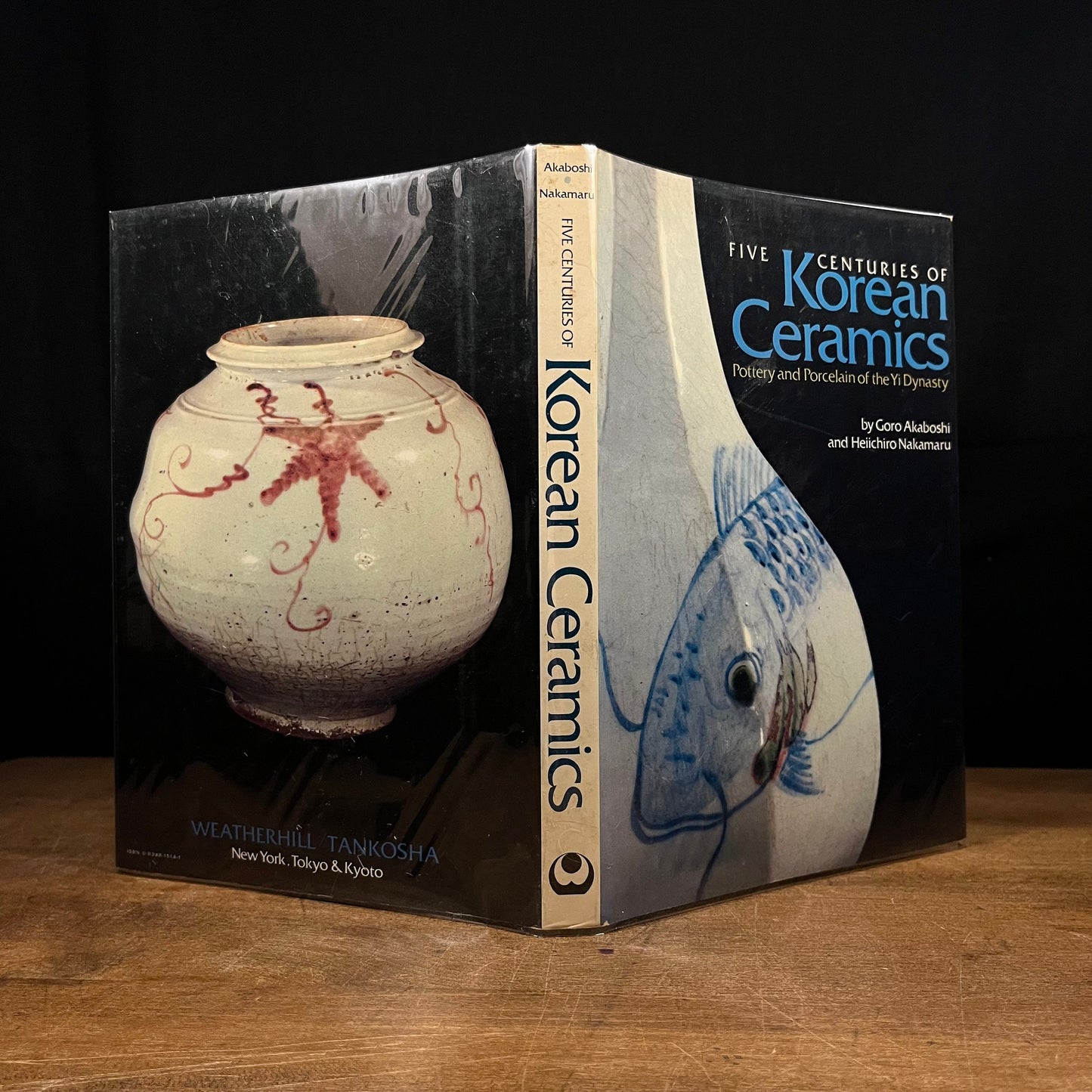 First Printing - Five Centuries of Korean Ceramics: Pottery and Porcelain of the Yi Dynasty by G. Akaboshi and H. Nakamaru (1975) Hardcover