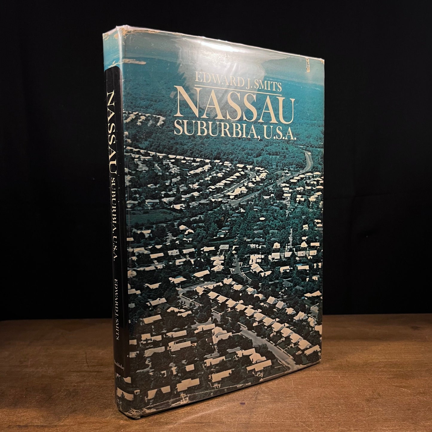 First Printing - Nassau—Suburbia, U.S.A.: The First Seventy-Five Years of Nassau County, New York by Edward J. Smits (1974) Vintage Hardcover Book