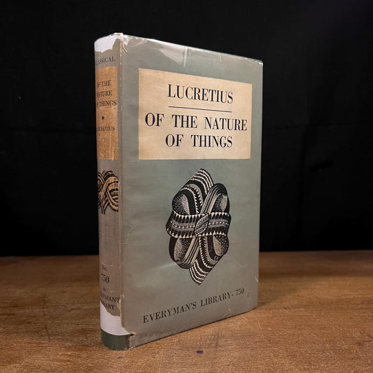 Everyman’s Library - Of the Nature of Things by Lucretius (1947) Vintage Hardcover Book