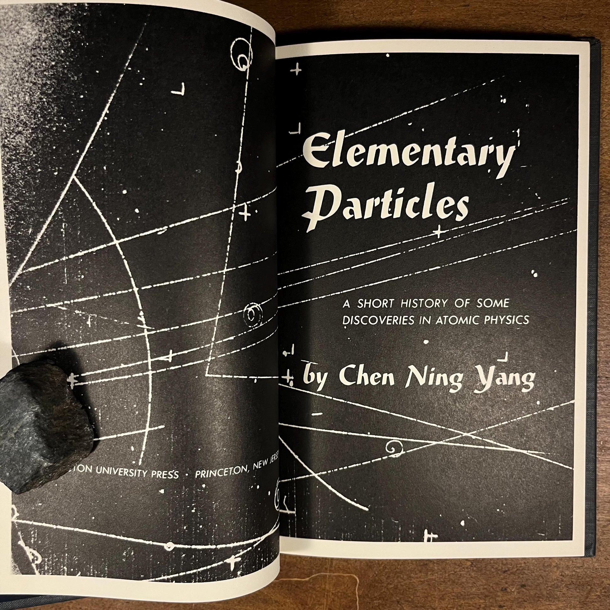 Second Printing—Elementary Particles: A Short History of Some Discoveries in Atomic Physics by Chen Ning Yang (1963) Vintage Hardcover Book