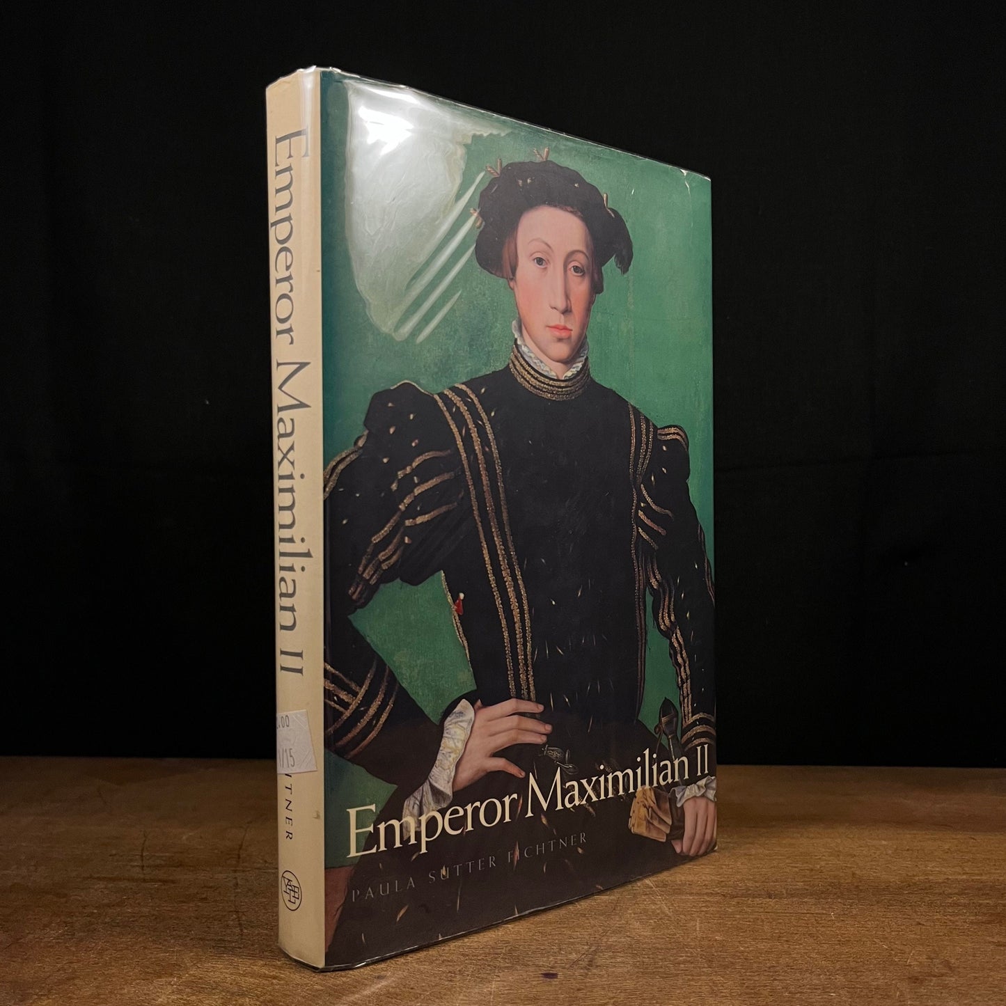 First Printing - Emperor Maximilian II by Paula Sutter Fitchner (2001) Vintage Hardcover Book