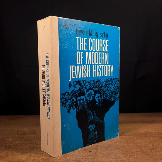 The Course of Modern Jewish History by Howard Morley Sachar (1958) Vintage Paperback Book