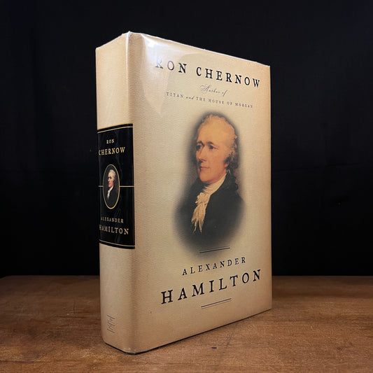 First Printing - Alexander Hamilton by Ron Chernow (2004) Vintage Hardcover Book