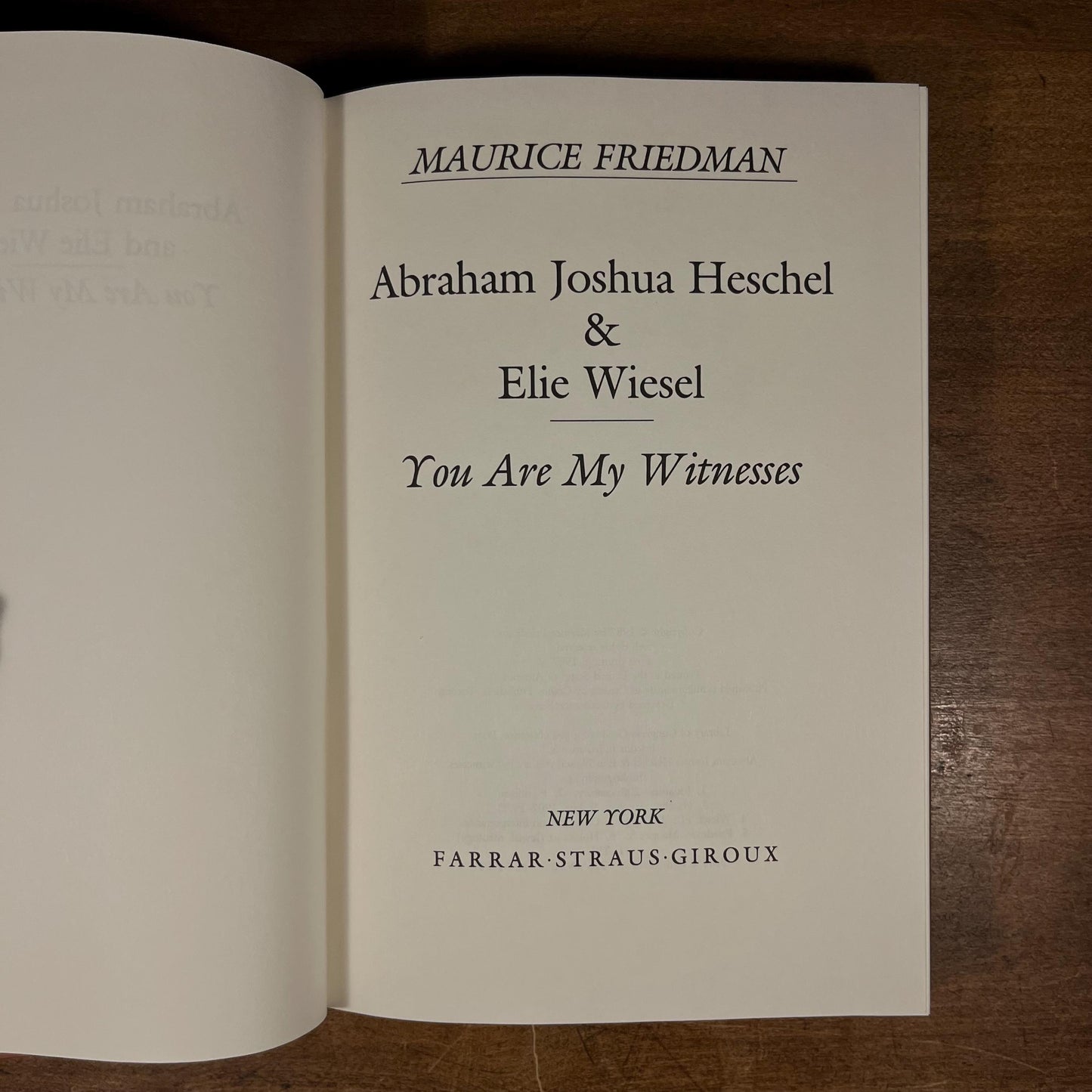 First Printing - Abraham Joshua Heschel and Elie Wiesel: You Are My Witness by Maurice Freedman (1987) Vintage Hardcover Book