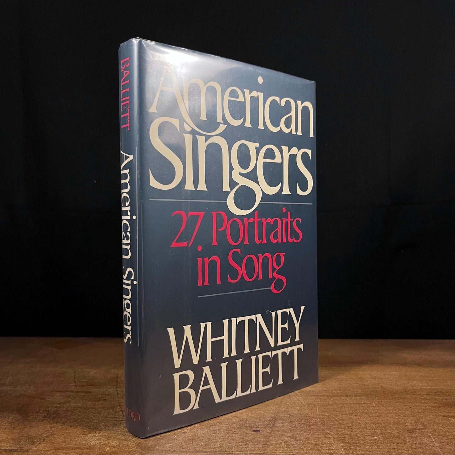 First Printing - American Singers: Twenty-Seven Portraits in Song by Whitney Balliett (1988) Vintage Hardcover Book