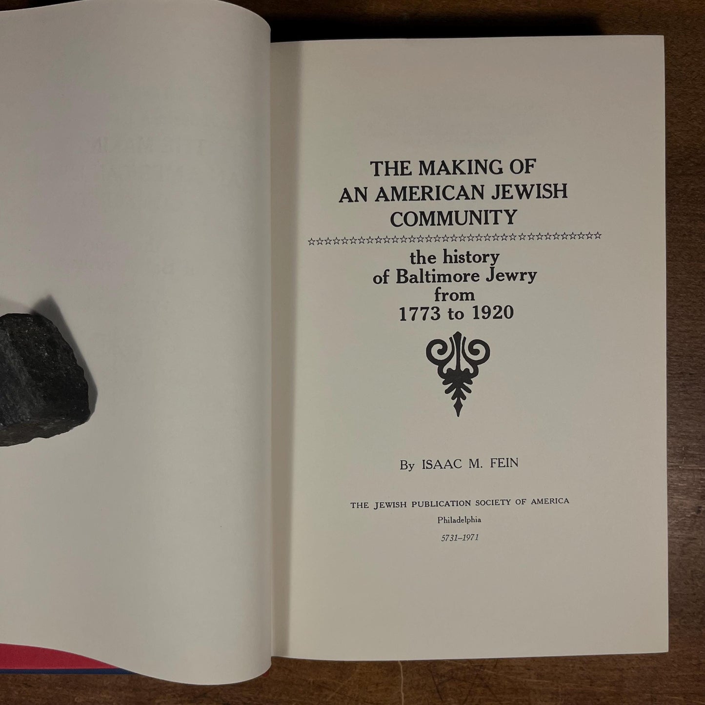 First Printing - The Making of an American Jewish Community: The History of Baltimore Jewry by I. M. Fein (1971) Vintage Hardcover Book