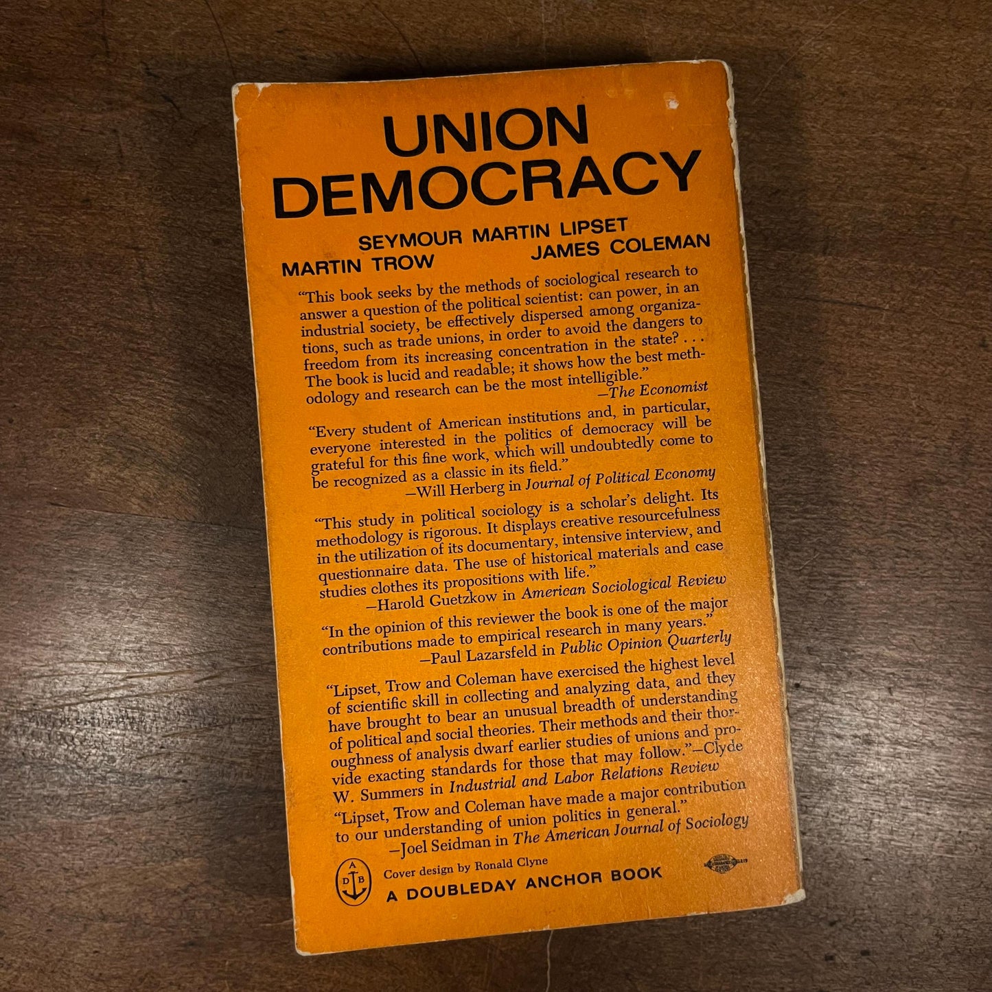 Union Democracy: The Internal Politics of the International Typographical Union by S Lipset, M Trow, J Coleman (1962) Vintage Paperback Book