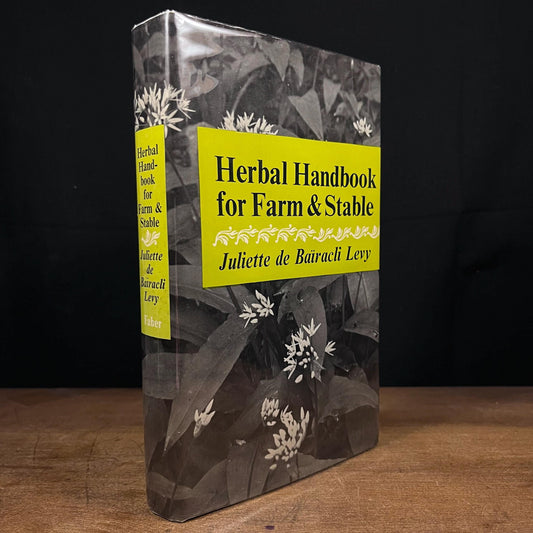 Herbal Handbook for Farm and Stable by Juliette de Baïracli Levy (1975) Vintage Hardcover Book