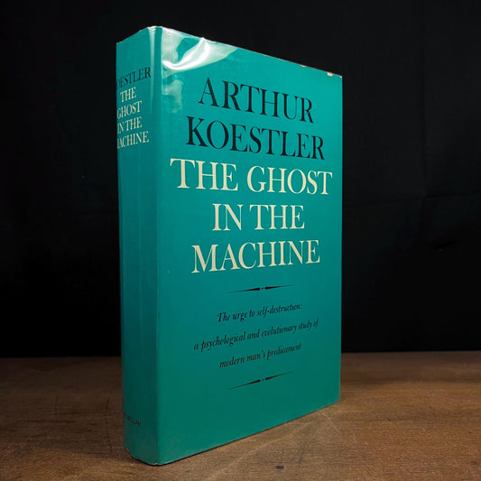 First Printing - The Ghost in the Machine by Arthur Koestler (1968) Vintage Hardcover Book