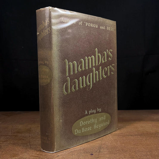 First Printing - Mamba’s Daughters: A Play by Dorothy and DuBose Heyward (1939) Vintage Hardcover Book