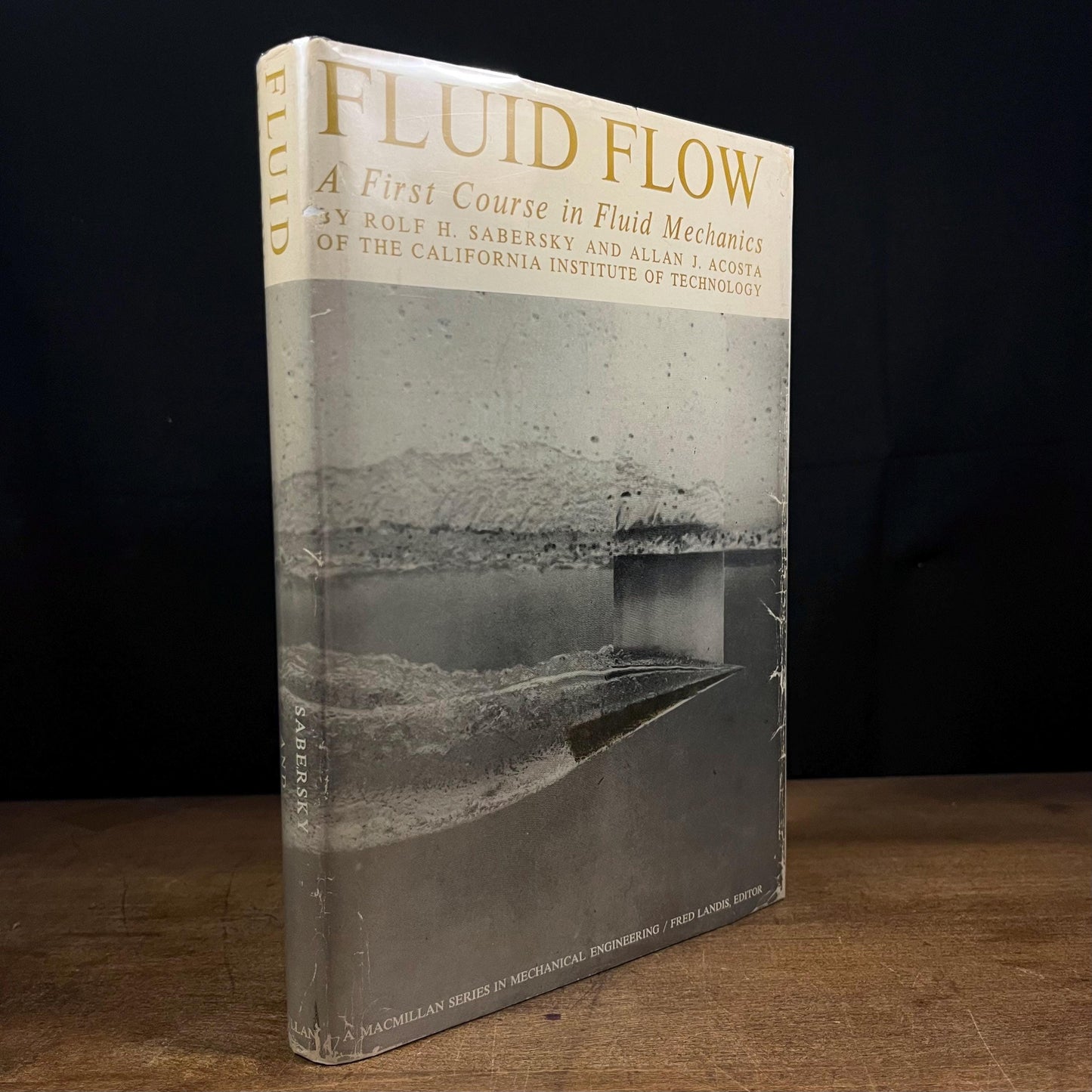 First Printing - Fluid Flow: A First Course in Fluid Mechanics by Rolf H. Sabersky and Allan J. Acosta (1964) Vintage Hardcover Book