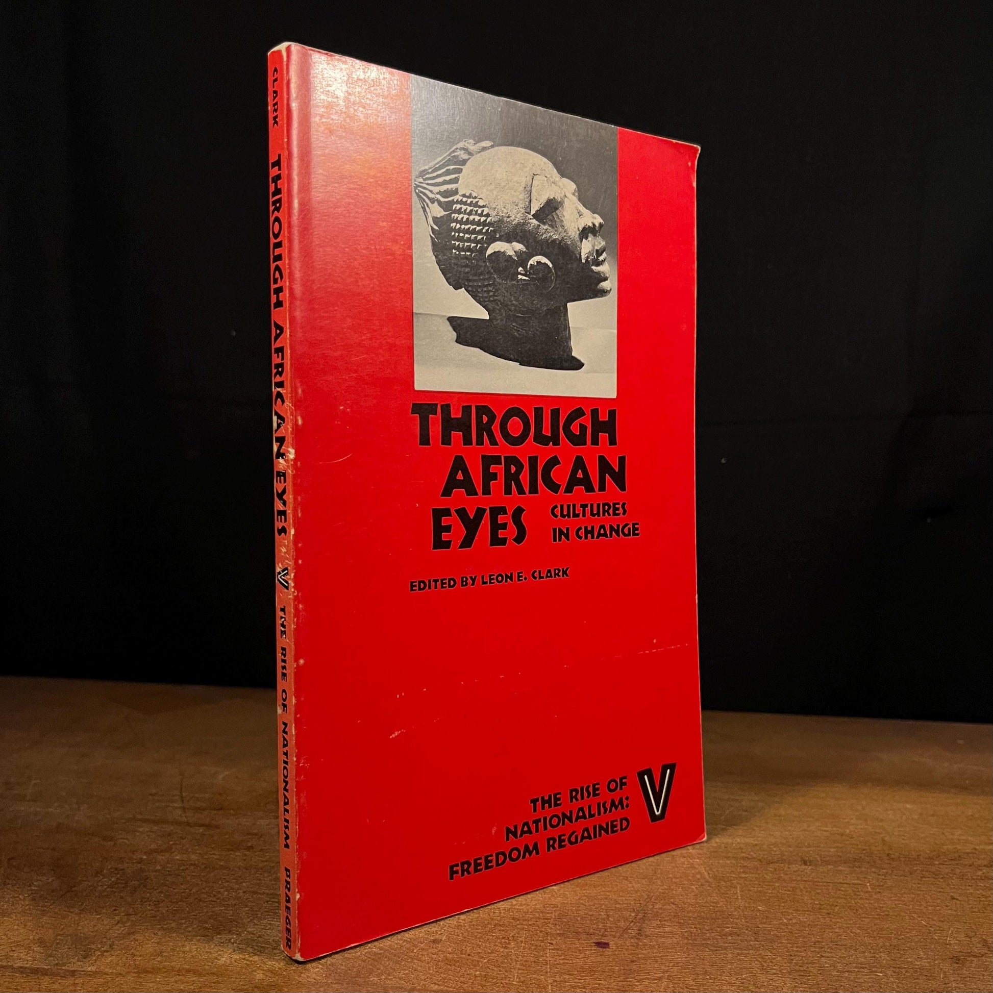 Through African Eyes: Cultures in Change by Leon E. Clark (1972) Vintage Paperback Book