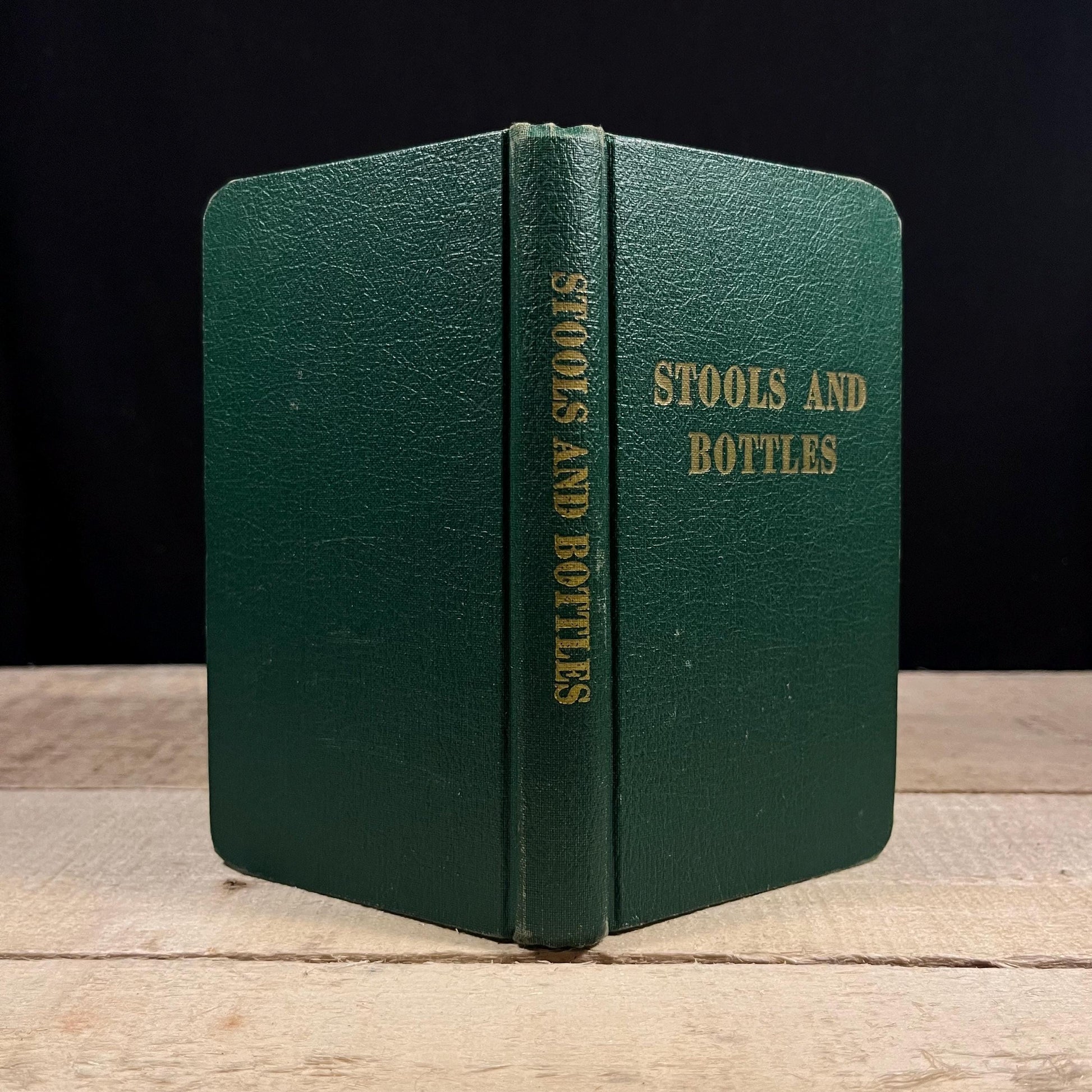 Stools and Bottles by the Author of The Little Red Book: A Study of Character Defects • 31 Daily Meditations (1960s) Vintage Hardcover Book