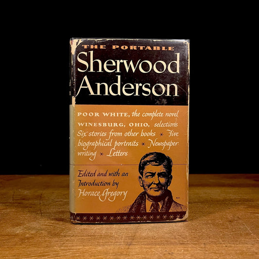 First Printing - The Portable Sherwood Anderson by Horace Gregory (1949) Vintage Hardcover Book