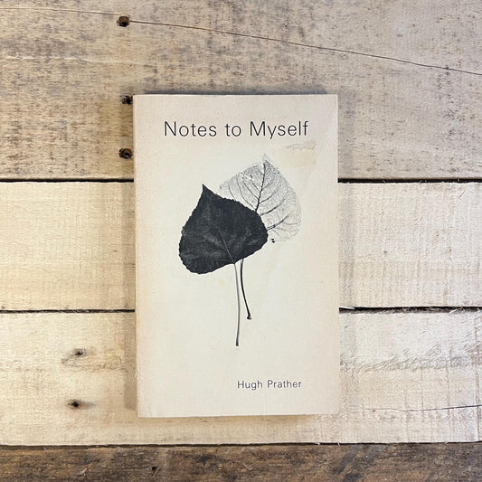 Early Printing - Notes to Myself: My struggle to become a person by Hugh Prather (1978) Vintage Paperback Book