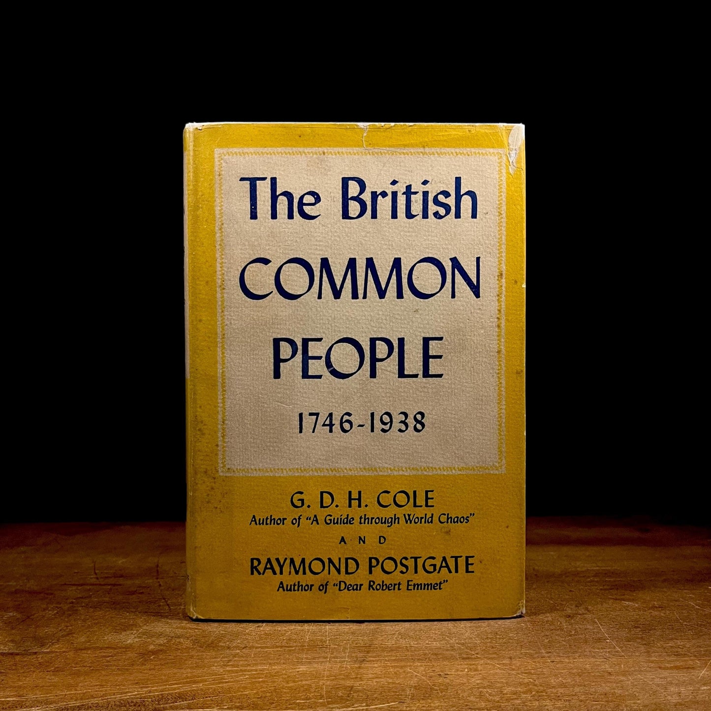 First Printing - The British Common People, 1746-1938 by G. D. H. Cole and Raymond Postgate (1939) Vintage Hardcover Book