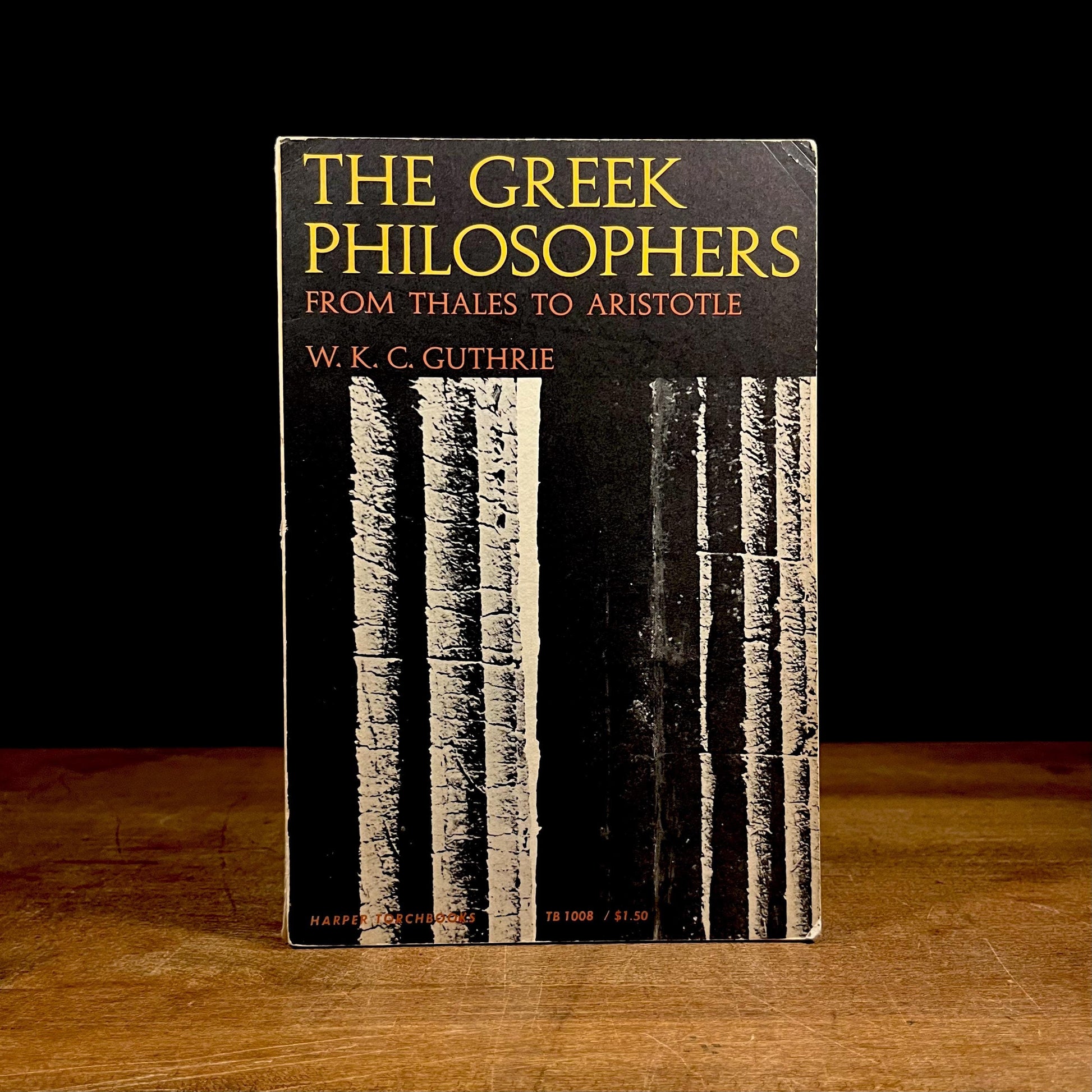 The Greek Philosophers: From Thales to Aristotle by W. K. C. Guthrie (1960) Vintage Paperback Book