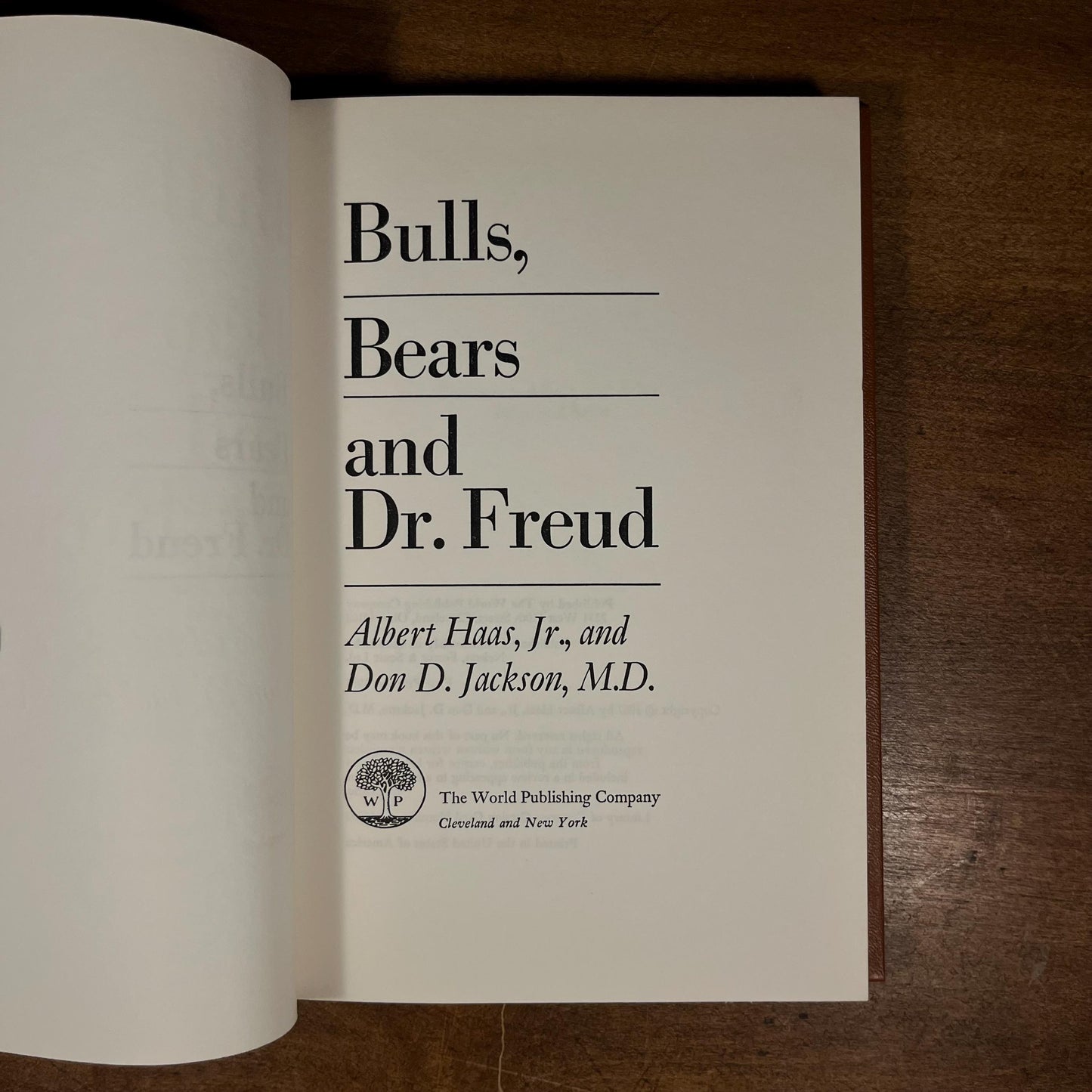 First Printing - Bulls, Bears and Dr. Freud by Albert Haas and Don D. Jackson (1967) Vintage Hardcover Book