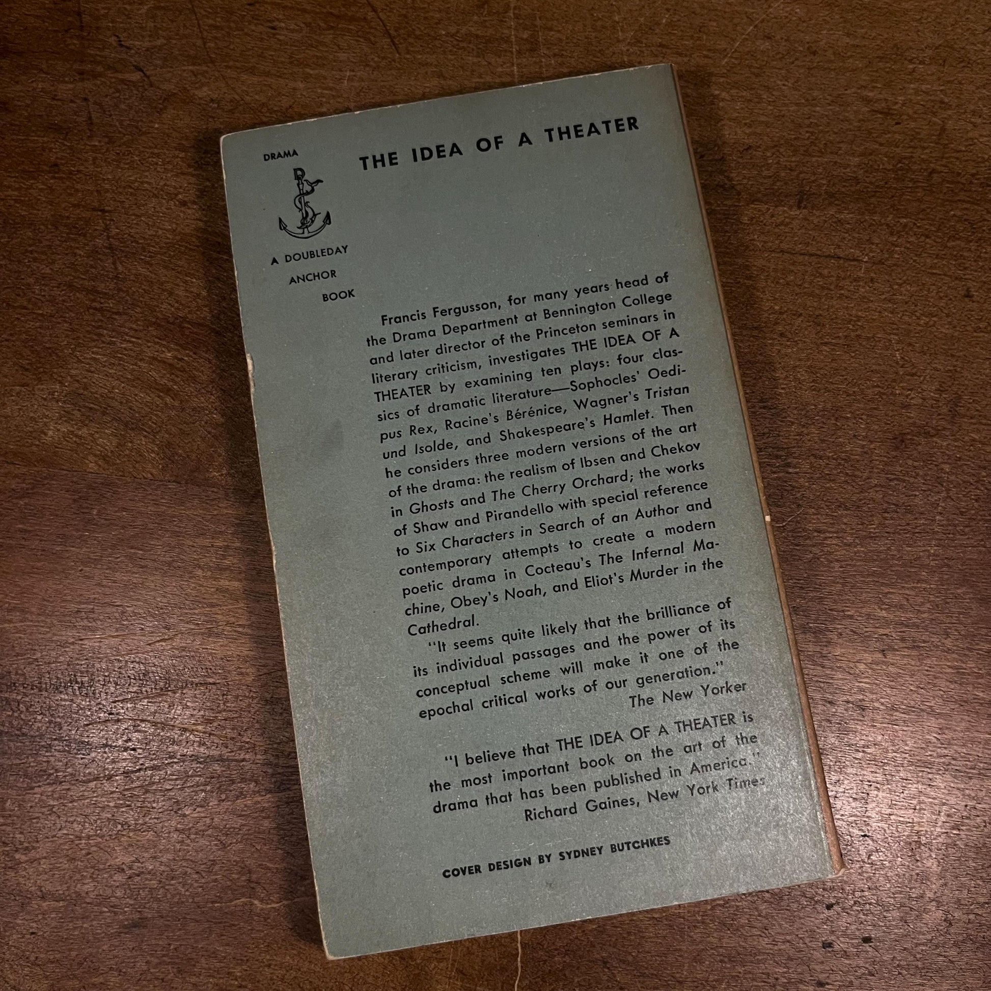 The Idea of Theater: A Study of Ten Plays, The Art of Drama in Changing Perspective by Francis Fergusson (1953) Vintage Paperback Book