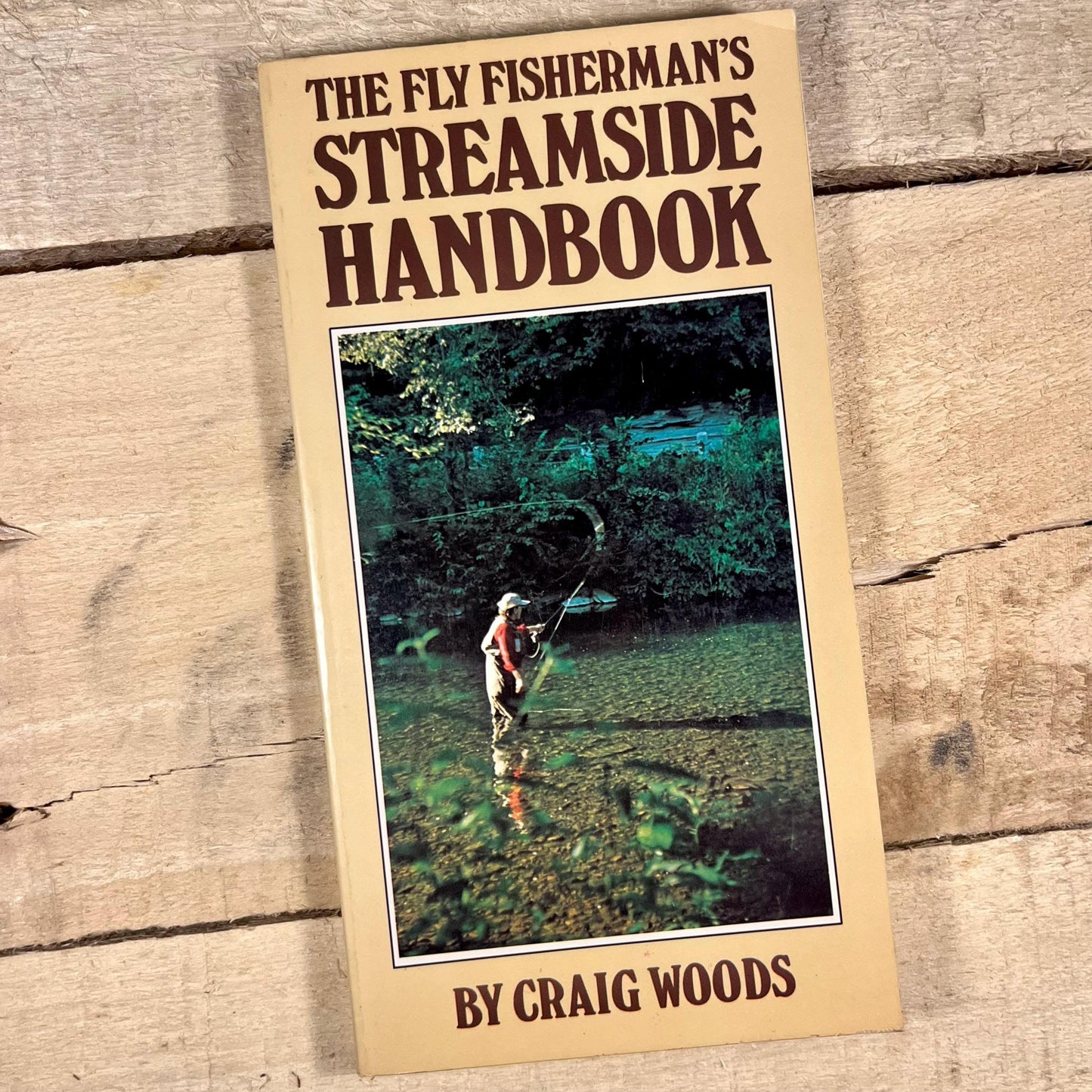 The Fly Fisherman’s Streamside Handbook by Craig Woods (1981) Vintage Paperback Book