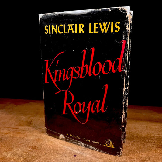 First Printing - Kingsblood Royal by Sinclair Lewis (1947) Vintage Hardcover Book