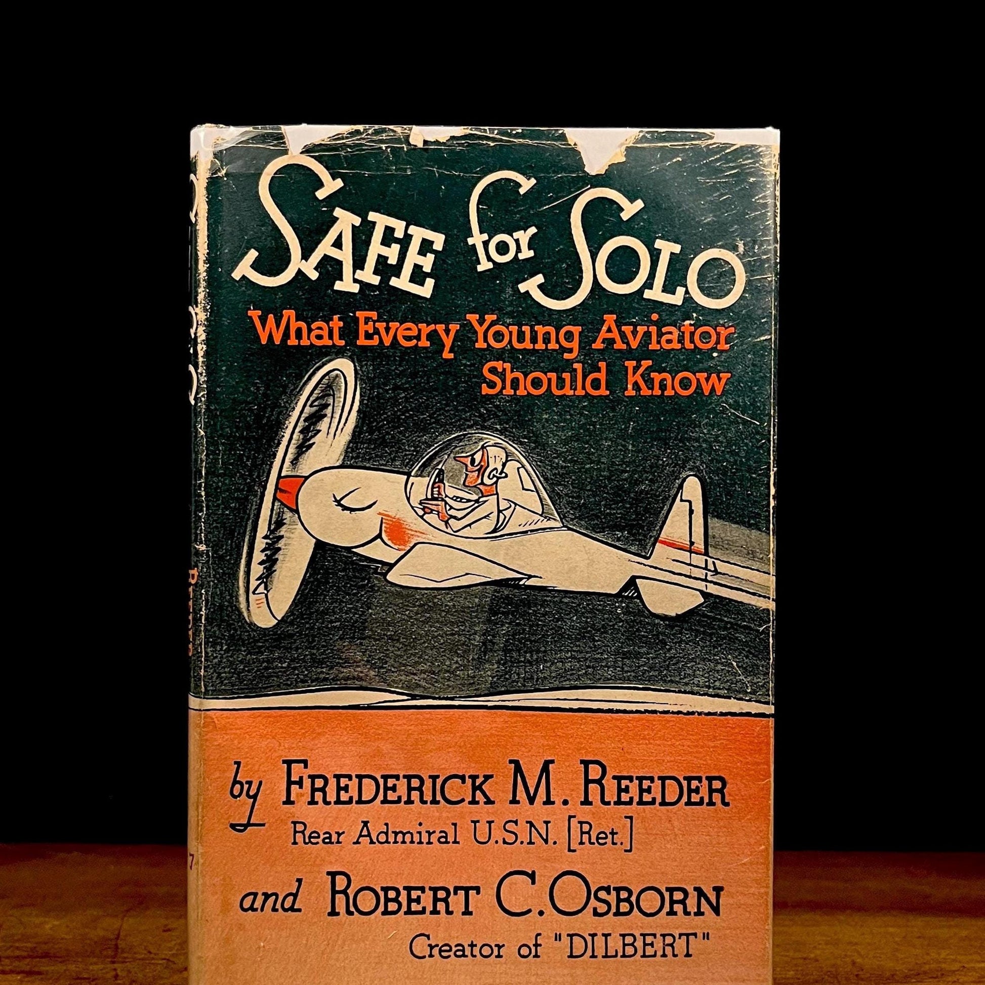 Safe for Solo: What Every Young Aviator Should Know / Frederick M. Reeder and Robert C. Osborn (1947) Vintage Hardcover Book
