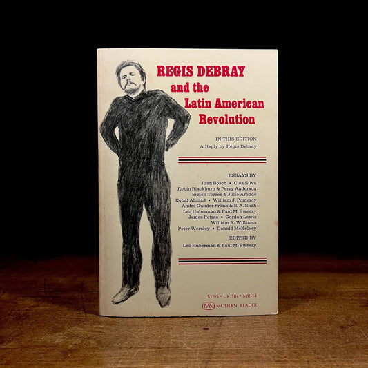 Regis Debray and the Latin American Revolution / Leo Huberman and Paul M. Sweezy (1969) Vintage Paperback Book