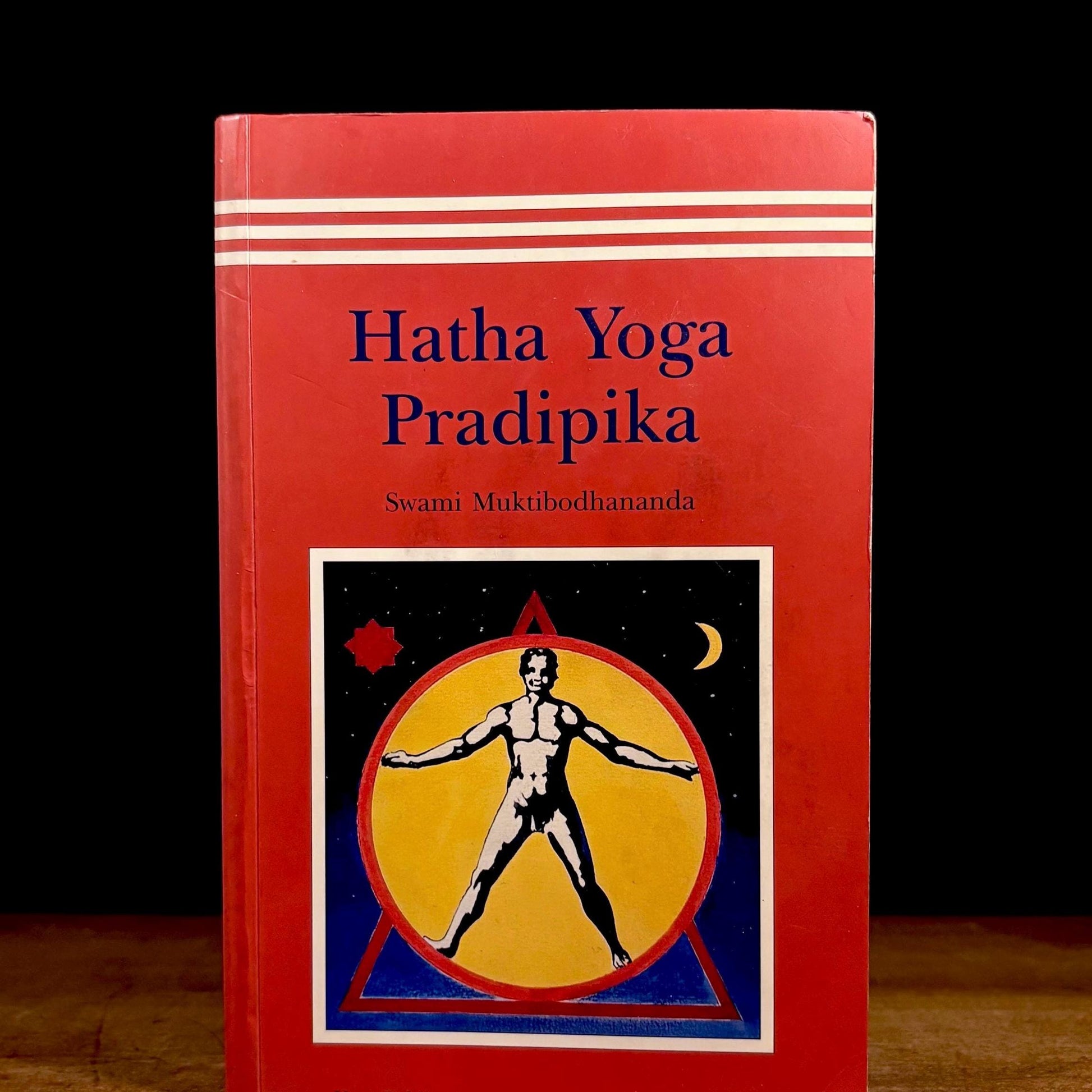 Hatha Yoga Pradipika: Light on Hatha Yoga / Swami Muktibodhananda (2001) Vintage Paperback Book