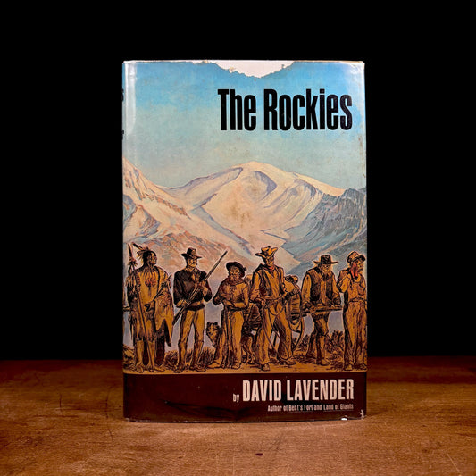 First Printing - The Rockies / David Lavender (1968) Vintage Hardcover Book