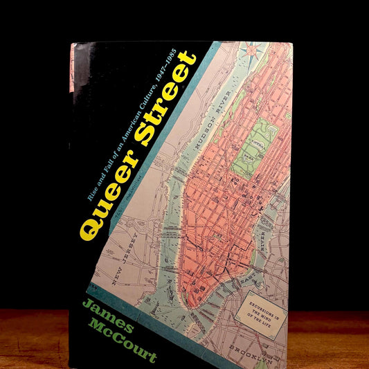 First Printing - Queer Street: Rise and Fall of an American Culture, 1947-1985 / James McCourt (2004) Vintage Hardcover Book