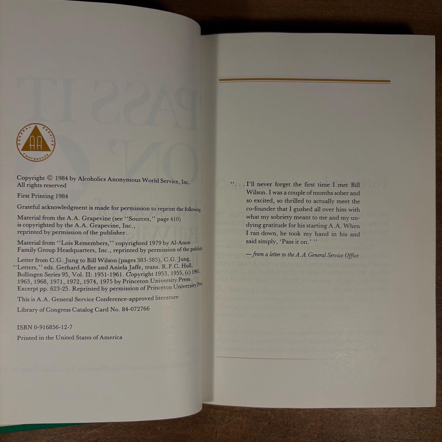 First Printing - Pass It On: The Story of Bill Wilson and How the A.A. Message Reached the World (1984) Vintage Hardcover Book
