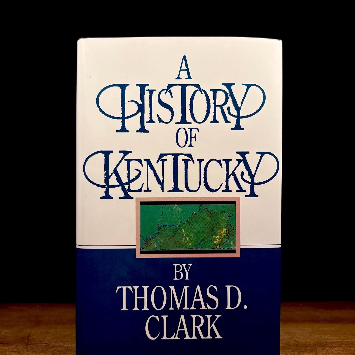 A History of Kentucky / Thomas D. Clark (1992) Vintage Hardcover Book