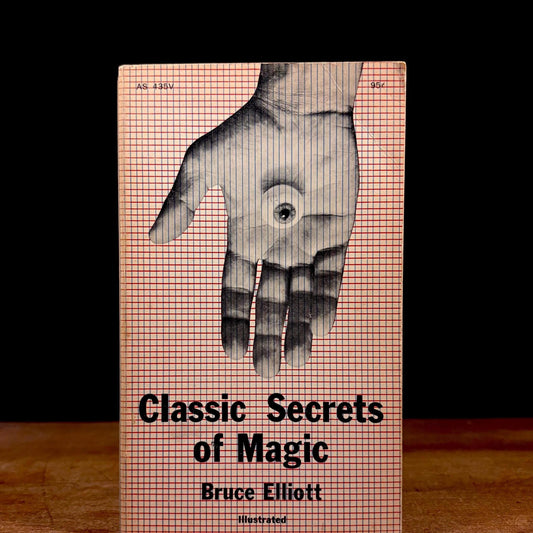 Classic Secrets of Magic / Bruce Elliott (1962) Vintage Paperback Book