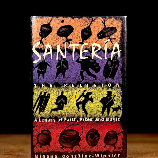 First Printing - Santería: The Religion / Migene González-Wippler (1989) Vintage Hardcover Book