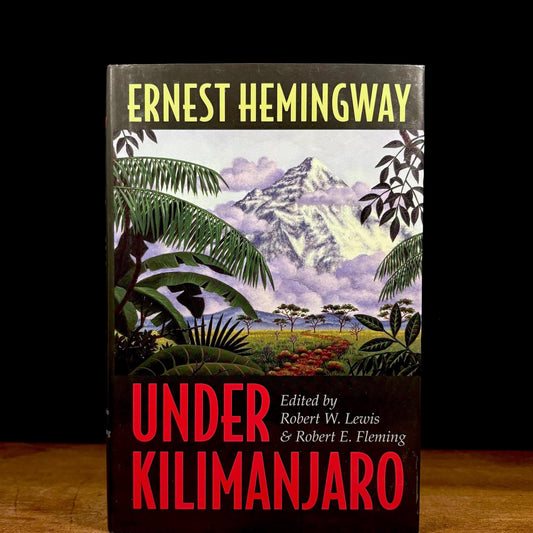 First Printing - Under Kilimanjaro / Ernest Hemingway (2005) Vintage Hardcover Book
