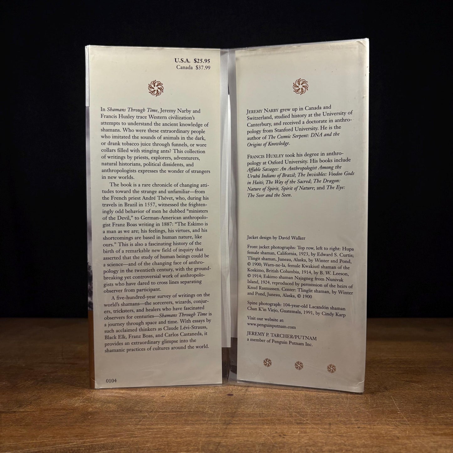 First Printing - Shamans Through Time: 500 Years on the Path to Knowledge / Jeremy Narby and Francis Huxley (2001) Vintage Hardcover Book