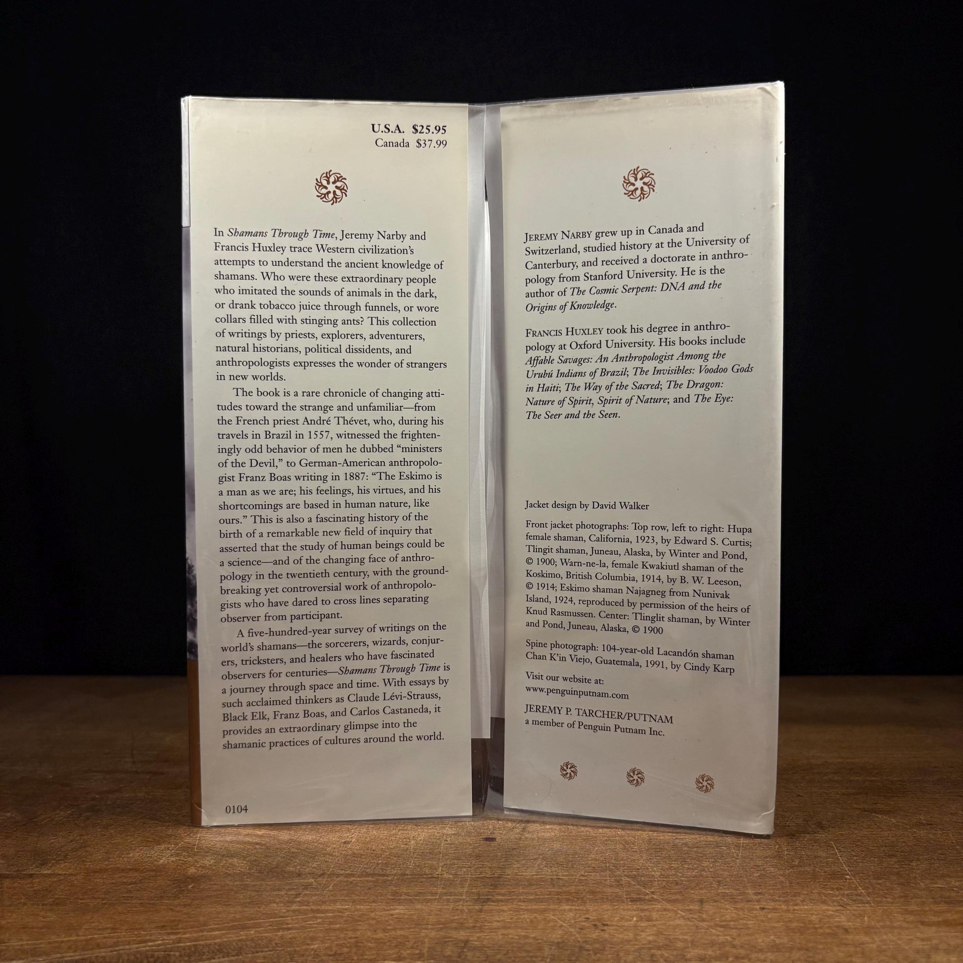 First Printing - Shamans Through Time: 500 Years on the Path to Knowledge / Jeremy Narby and Francis Huxley (2001) Vintage Hardcover Book