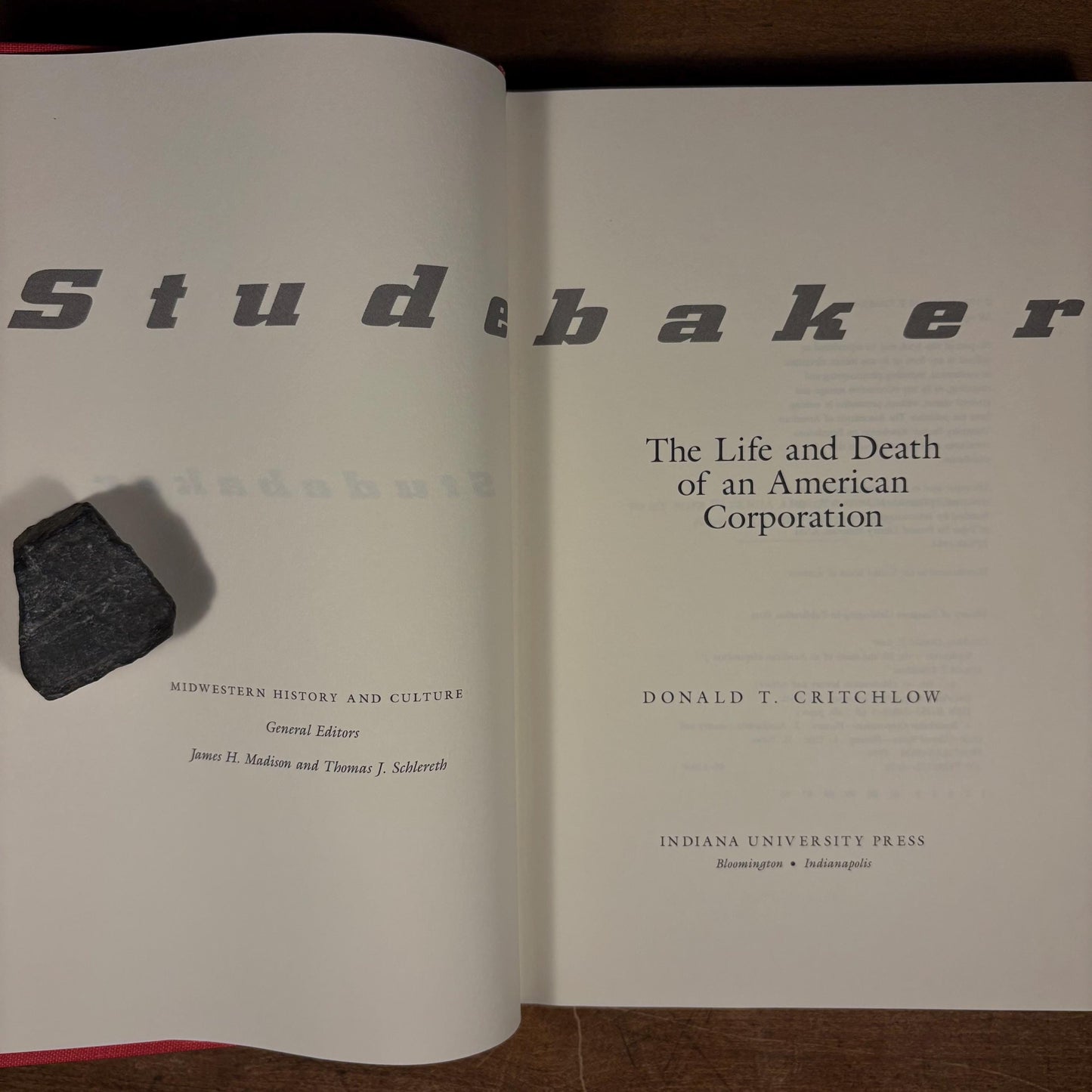 First Printing - Studebaker: The Life and Death of an American Corporation / Donald L. Critchlow (1996) Vintage Hardcover Book