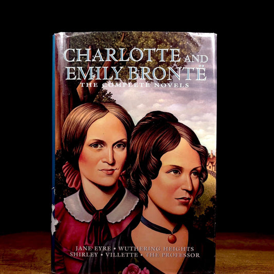 The Complete Novels / Charlotte and Emily Brontë (1981) Vintage Hardcover Book