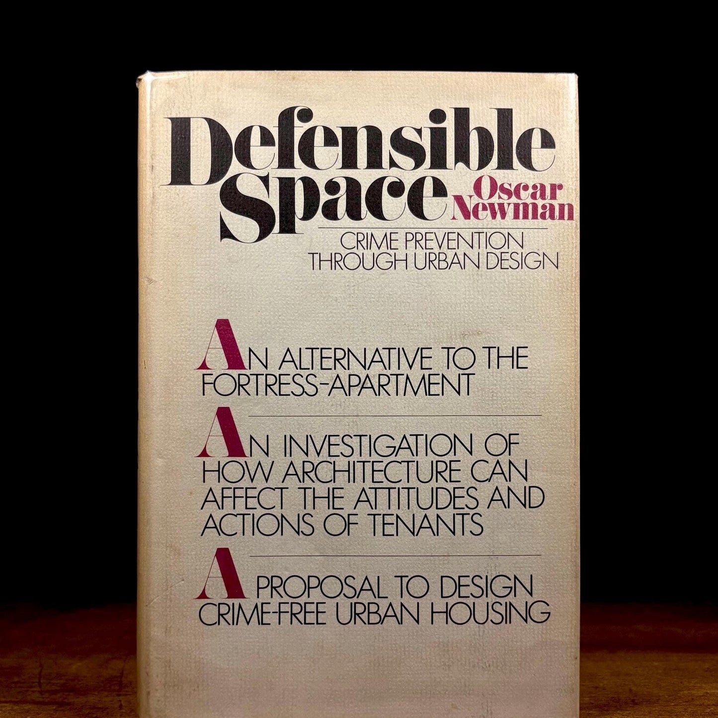 First Printing - Defensible Space: Crime Prevention Through Urban Design / Oscar Newman (1972) Vintage Hardcover Book