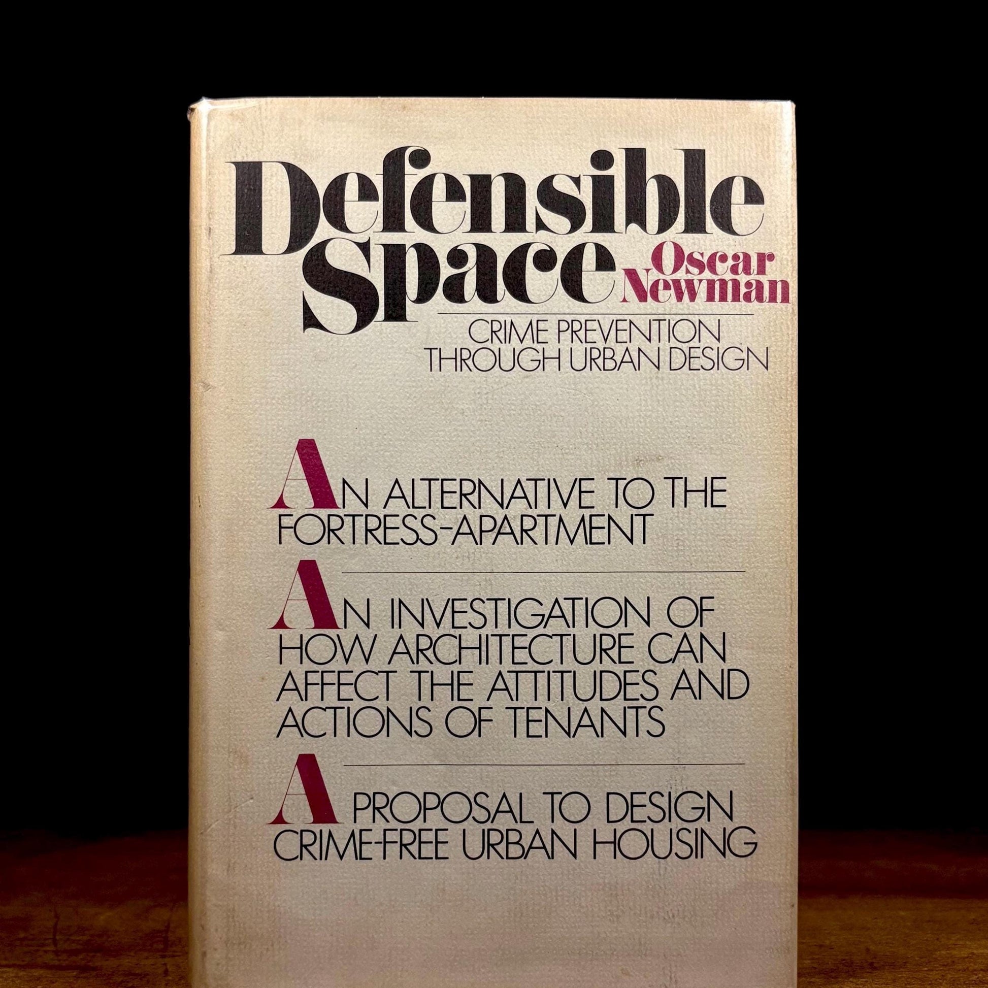 First Printing - Defensible Space: Crime Prevention Through Urban Design / Oscar Newman (1972) Vintage Hardcover Book