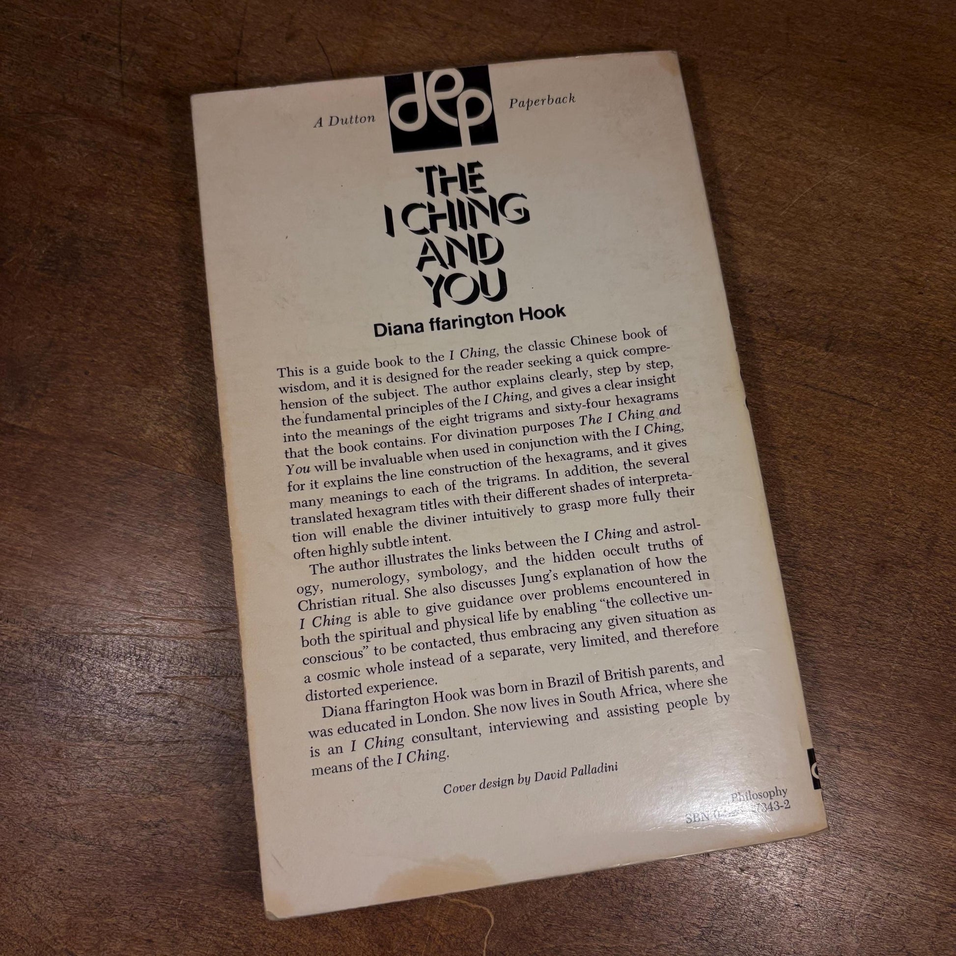 The I Ching and You / Diana ffarington Hook (1973) Vintage Paperback Book