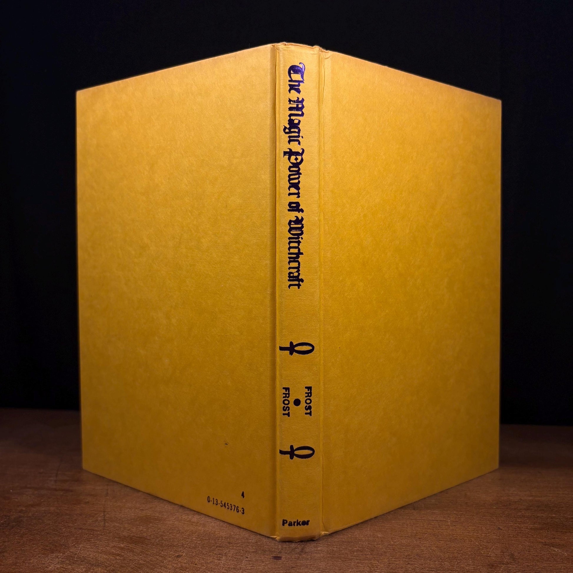 The Magic Power of Witchcraft / Gavin Frost and Yvonne Frost (1982) Vintage Hardcover Book