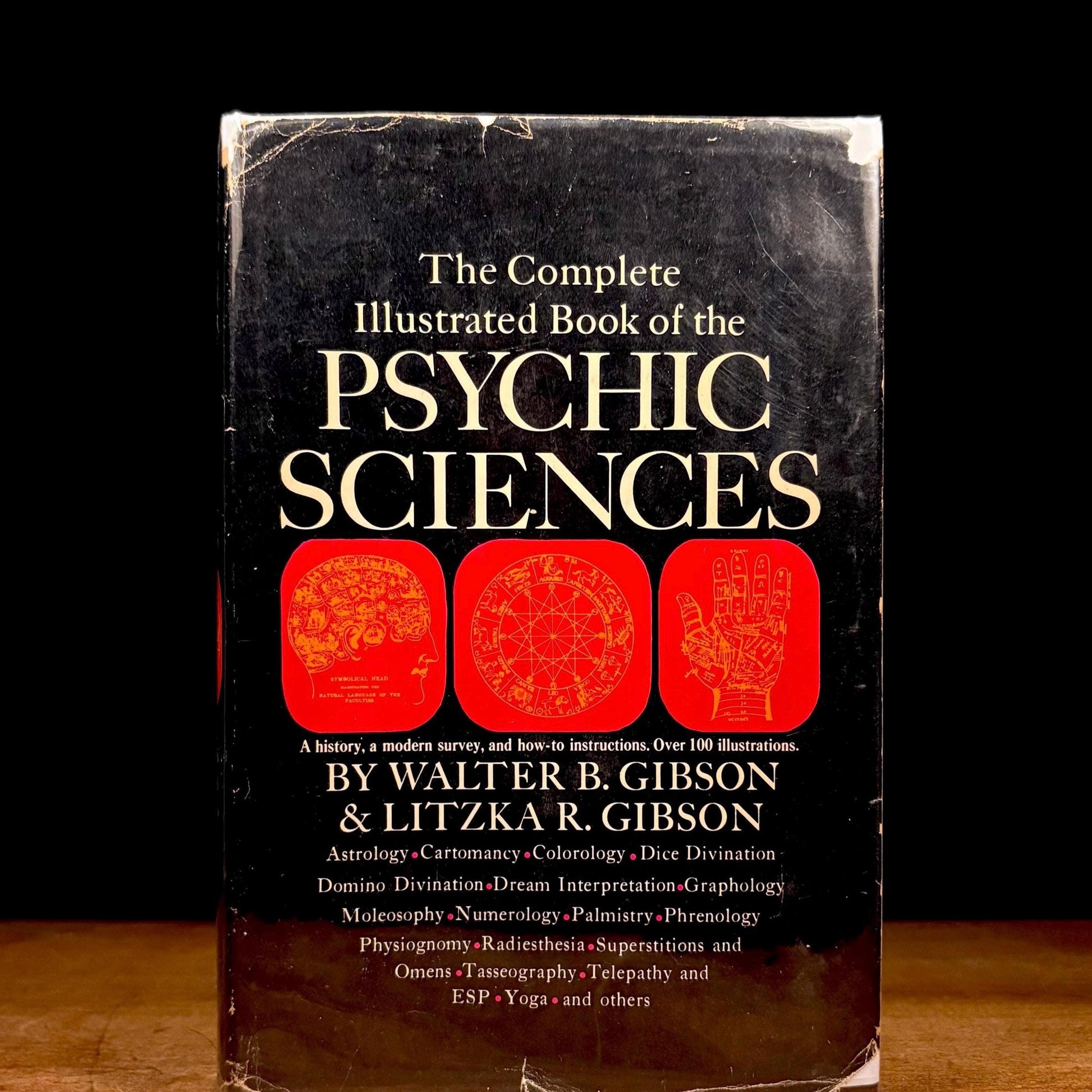 The Complete Illustrated Book of the Psychic Sciences / Walter Gibson and Litzka Gibson (1966) Vintage Hardcover Book