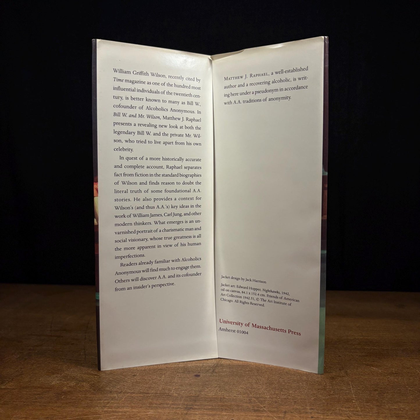 Bill W. and Mr. Wilson: The Legend and Life of A.A.'s Cofounder / Matthew Raphael (2000) Vintage Hardcover Book