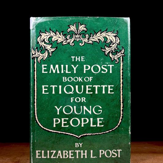 Early Printing - The Emily Post Book of Etiquette for Young People / Elizabeth Post (1967) Vintage Hardcover Book