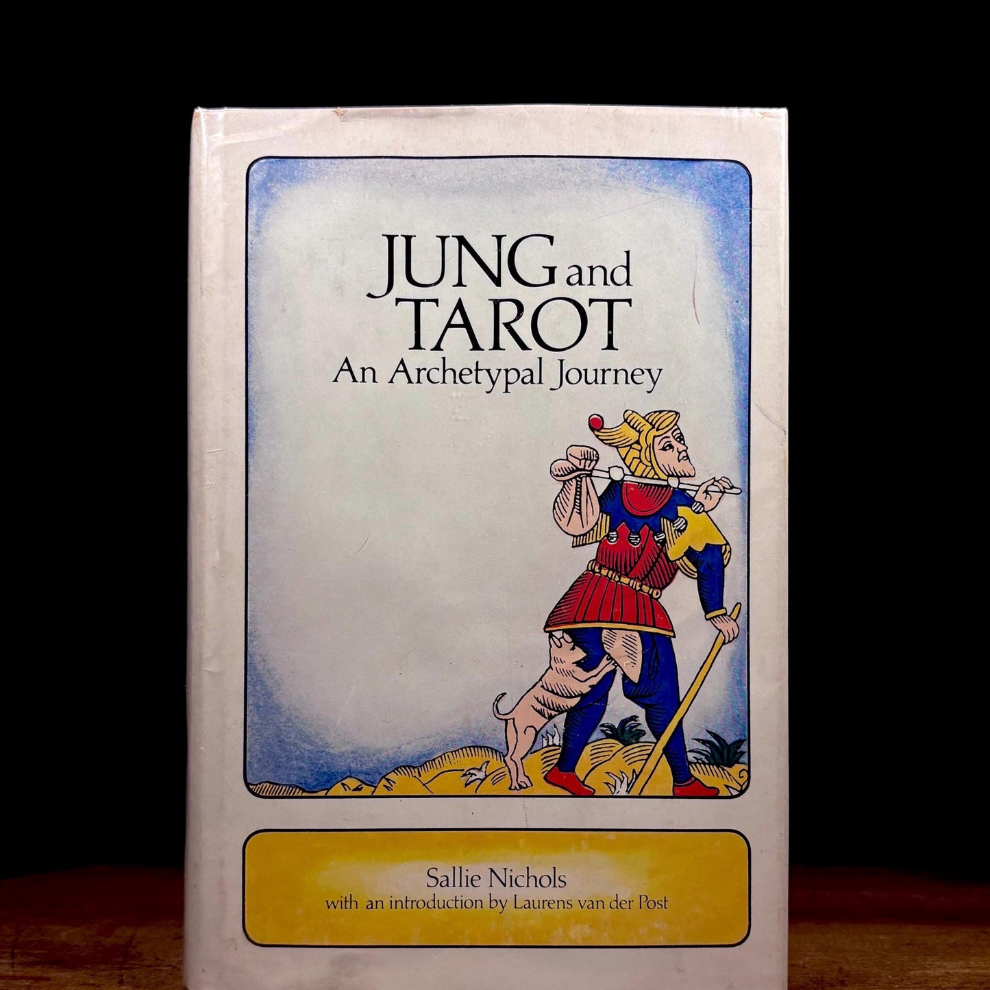Second Printing - Jung and Tarot: An Archetypal Journey / Sallie Nichols (1982) Vintage Hardcover Book