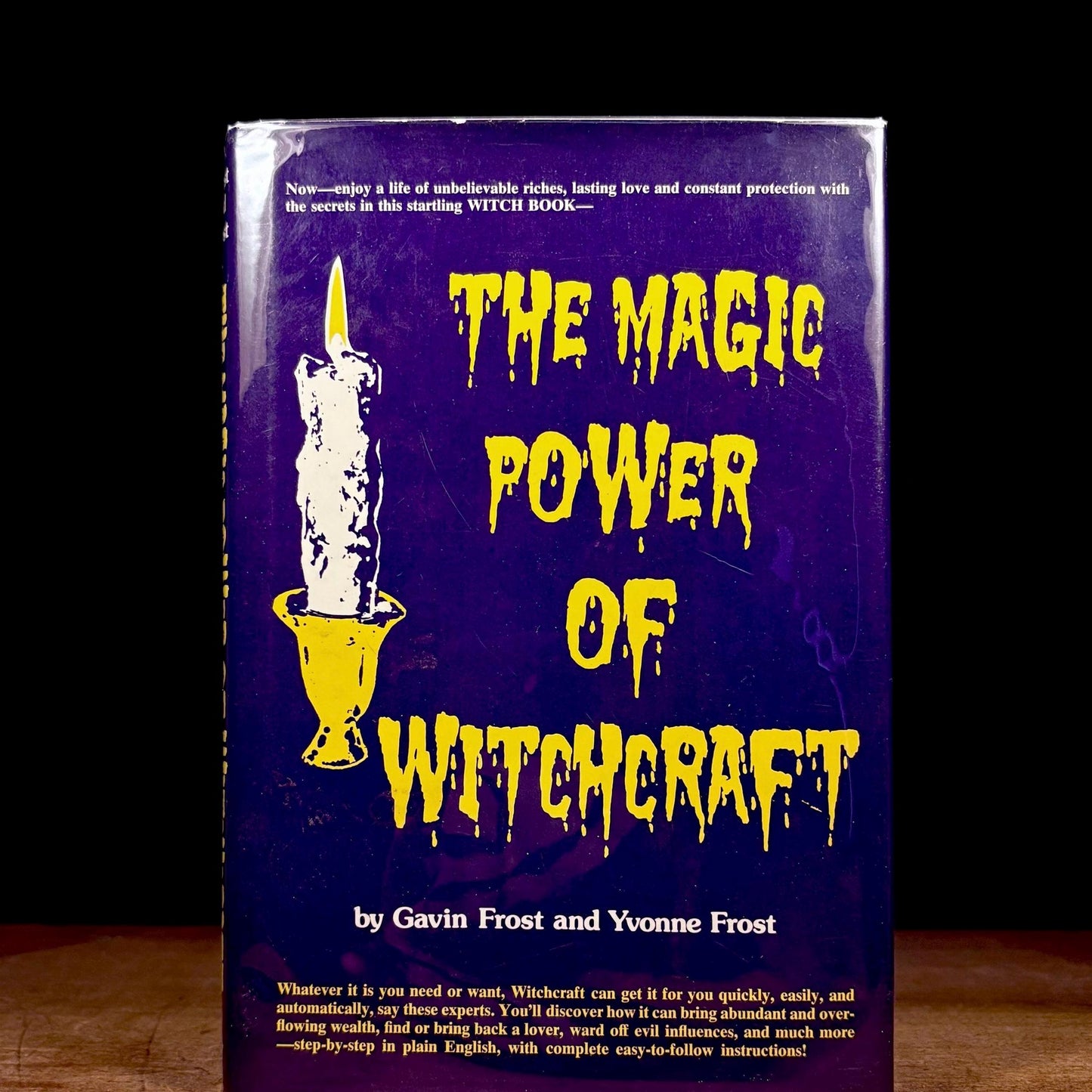 The Magic Power of Witchcraft / Gavin Frost and Yvonne Frost (1982) Vintage Hardcover Book